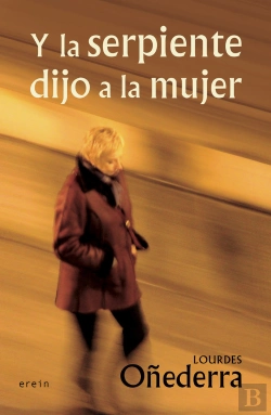 Bertrand.pt - Y La Serpiente Dijo A La Mujer
