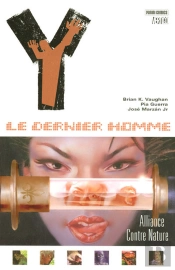 Y Le Dernier Homme T.5 ; Alliance Contre Nature