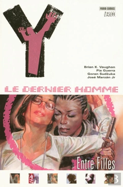 Bertrand.pt - Y Le Dernier Homme T.6 ; Entre Filles