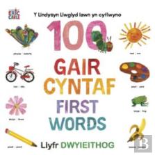 Y Lindysyn Llwglyd Iawn Yn Cyflwyno 100 Gair Cyntaf (First Words)