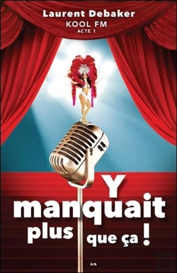 Bertrand.pt - Y Manquait Plus Que Ca ! Kool Fm - Acte 1