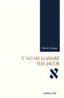 Y No Me Llamaré Más Jacob