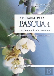 ... Y Prepararon La Pascua 1