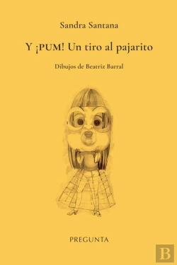 Bertrand.pt - Y ¡Pum! Un Tiro Al Pajarito