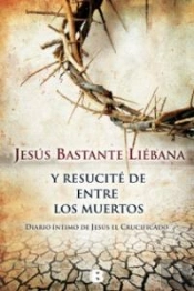Y Resucite De Entre Los Muertos