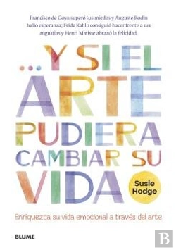 Bertrand.pt - Y Si El Arte Pudiera Cambiar Su Vida