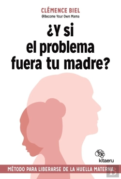 Bertrand.pt - Y Si El Problema Fuera Tu Madre