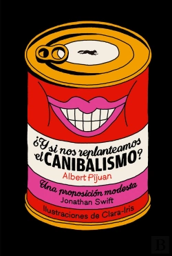 Bertrand.pt - Y Si Nos Repensamos El Canibalismo