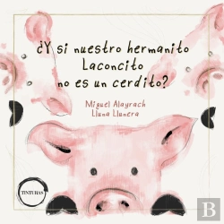 Bertrand.pt - Y Si Nuestro Hermanito Laconcito No Es Un Cerdito?