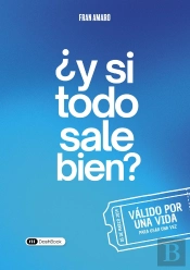 ¿Y Si Todo Sale Bien?