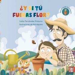 Bertrand.pt - ¿Y Si Tu Fueras Flor?