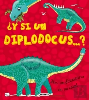 ¿Y Si Un Diplodocus...?