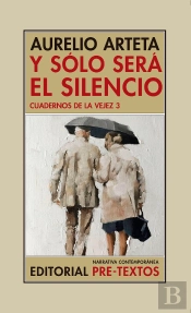 Y Sólo Será El Silencio
