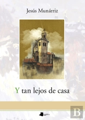 Y Tan Lejos De Casa