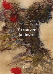 Y Trouver La Fièvre