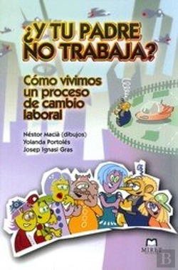 Bertrand.pt - ¿Y Tu Padre No Trabaja?