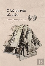 Y Tú Serás El Río