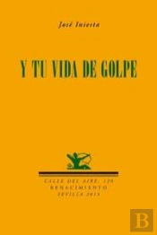 Y Tu Vida De Golpe