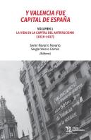 Y Valencia Fue Capital De España 2 Volúmenes