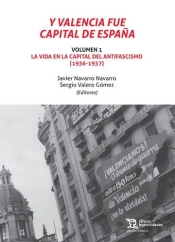 Y Valencia Fue Capital De España 2 Volúmenes