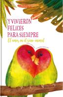Y Vivieron Felices Para Siempre