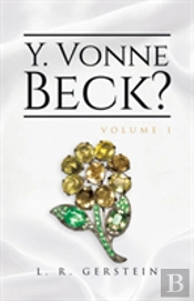 Y. Vonne Beck? Volume 1