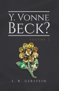 Y. Vonne Beck? Volume 2