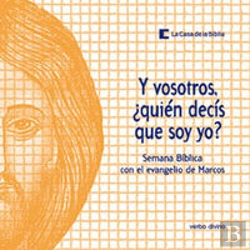 Bertrand.pt - Y Vosotros, ¿Quién Decís Que Soy Yo?