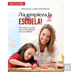Bertrand.pt - ¡Ya Empieza La Escuela!. Para Padres Con Niños De 3 A 6 Años. El Día A Día En La Escuela Infantil