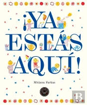 ¡Ya Estás Aquí!