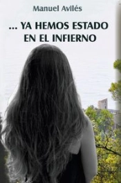 Ya Hemos Estado En El Infierno