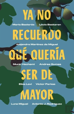 Bertrand.pt - Ya No Recuerdo Qué Quería Ser De Mayor