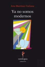 Ya No Somos Modernos