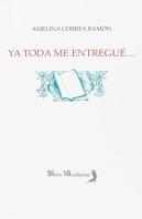 Ya Toda Me Entregué