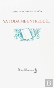 Ya Toda Me Entregué