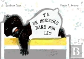 Y'A Un Monstre Dans Mon Lit