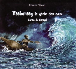 Bertrand.pt - Yaalomaag, Le Génie Des Eaux ; Contes Du Sénégal