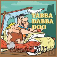 Yabba Dabba Doo Calendar 2021