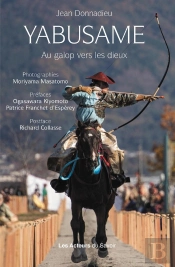 Yabusamé : Au Galop Vers Les Dieux