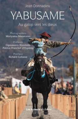 Bertrand.pt - Yabusamé : Au Galop Vers Les Dieux