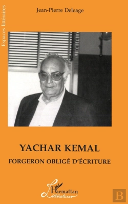 Bertrand.pt - Yachar Kemal ; Forgeron Obligé D'Écriture