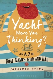 Yacht Were You Thinking?
