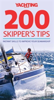 Yachting Monthly 200 Skipper'S Tips
