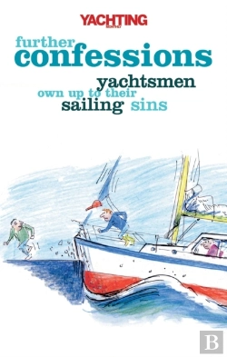 Bertrand.pt - Yachting Monthly'S Further Confessions