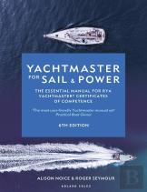 Yachtmaster For Sail And Power 6th Edition