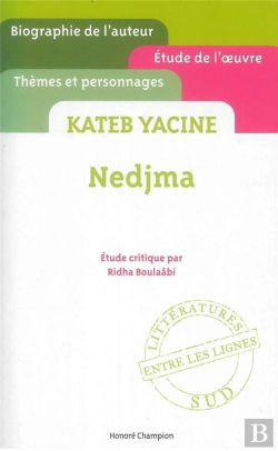 Bertrand.pt - Yacine Kateb, Nedjma ; Étude Critique