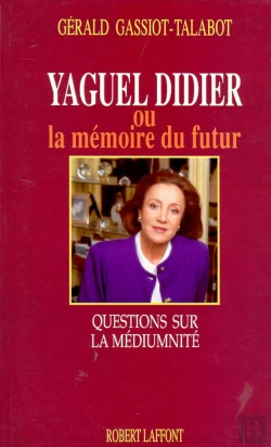 Bertrand.pt - Yaguel Didier Ou La Mémoire Du Futur