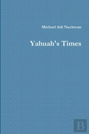 Yahuah'S Times