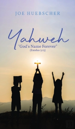 Bertrand.pt - Yahweh:  God'S Name Forever   Exodus 3:1