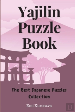 Bertrand.pt - Yajilin Puzzle Book: The Best Japanese P